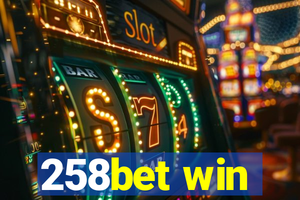 258bet win